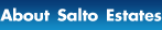 About Salto Estates